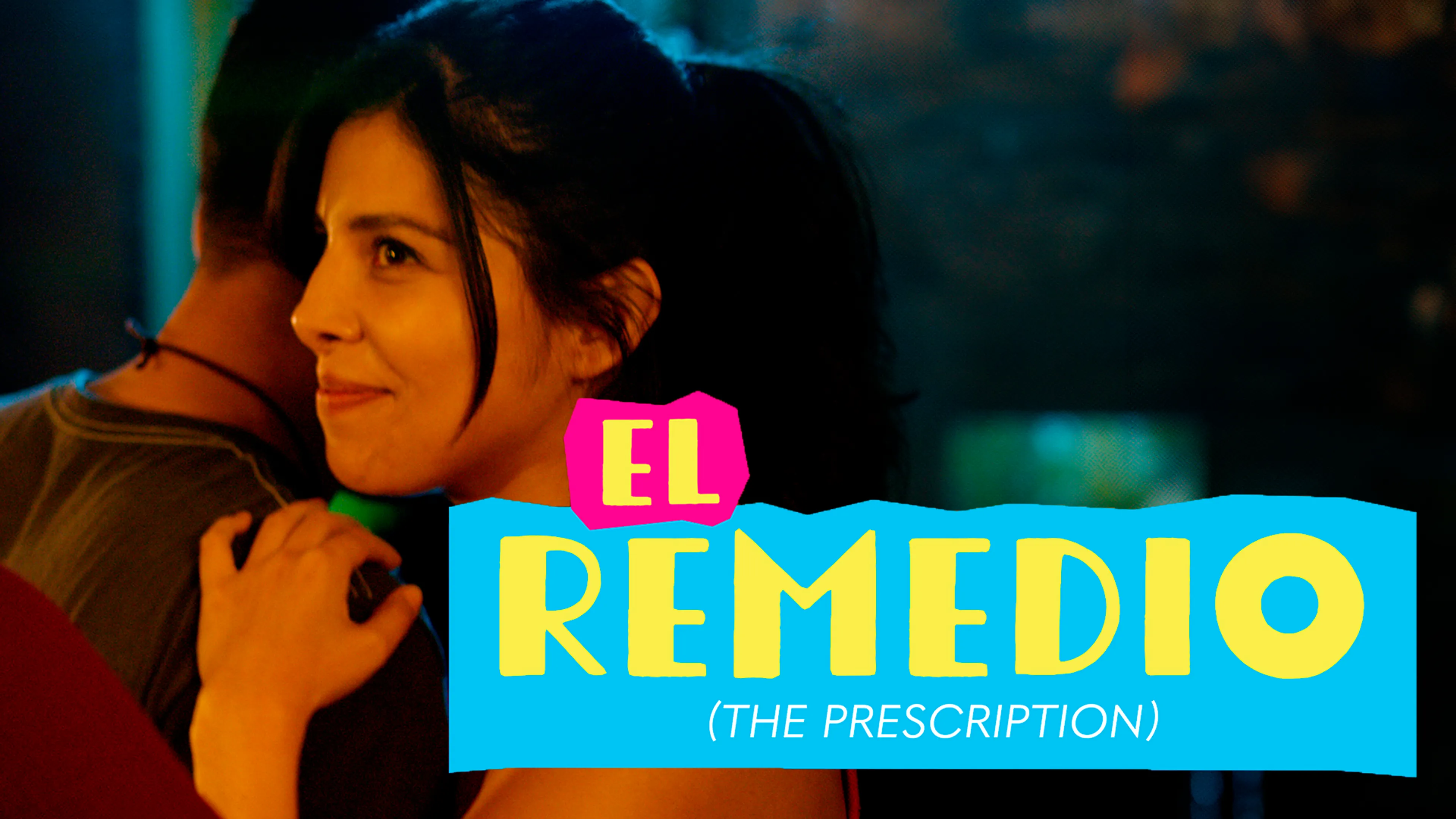 El Remedio (The Prescription) poster